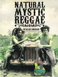 natural mystic reggae reggae roots reggae reggae artists