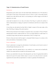 The small estates petition may significantly reduce the time and expense of formally administering an estate; Administration Of Small Estates Studocu