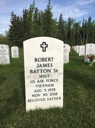 MSGT Robert James “Bob” Batton Sr. (1938-2018)