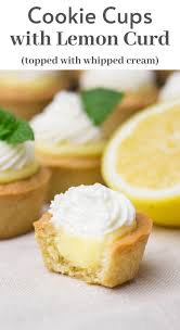 Cookie Cups With Lemon Curd Veronika S Kitchen Recipe In 2020 Cookie Cups Lemon Curd Lemon Cookies