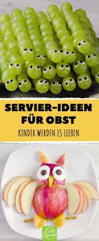 Tolle Bastel Ideen Aus Obst Fingerfood Kinder Obst Kinder Essen Rezepte Gemuse Fur Kinder