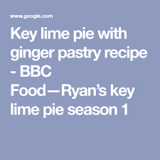 Key Lime Pie With Ginger Pastry Recipe Recipe Lime Pie Key Lime Pie Key Lime