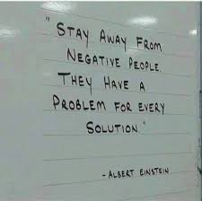 Stay Away From Negative People They Have A Problem For Every Solution Albert Einstein 950x955 Inspirational Quotes Quotes Life Quotes