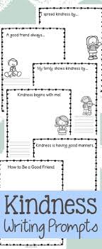 Kindness Writing Prompts For Kindergarten Natural Beach Living In 2020 Writing Prompts For Kids Kindergarten Writing Prompts Kindergarten Writing
