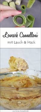 Das War Lecker Lowcarb Cannelloni Aus Lauch Mit Hackfleisch Fullung Lecker Rezepte Essen Und Trinken