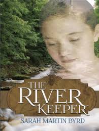 The River Keeper by Sarah Martin Byrd (Ebook)