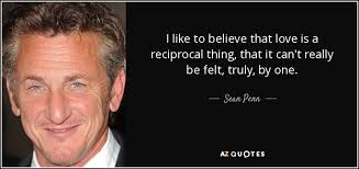 Top 75 wise famous quotes and sayings by sean penn. Top 25 Quotes By Sean Penn Of 117 A Z Quotes