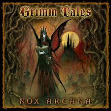 Grimm Tales By Nox Arcana Grimm Tales Grimm Halloween Music