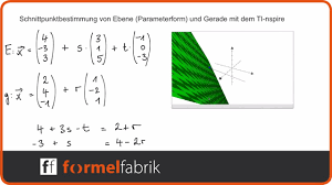 Schnittpunkt Von Gerade Und Ebene In Parameterform Mit Dem Ti Nspire Youtube