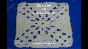 Stitch Of The Week 86 Crossed Shell Granny Square Crochet Tutorial Youtube Granny Square Crochet Crochet Tutorial Youtube Crochet Tutorial