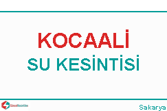 Yeni bir su kesintisi var mı, sular kaç saat kesik olacak ve tekrar ne zaman gelecek? Sakarya Su Kesintisi Listesi Saski Guncel Kesinti Bilgileri Elektrik Su