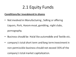 Therefore, shares are buying and selling a bunch of rights and is haram. Islamic Investment Funds Ppt Video Online Download