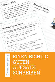 Viele Kinder Tun Sich Mit Aufsatzen Sehr Schwer Neben Vielen Ubungen Zu Den Unterschiedlichen Textformen Haben Wir Jetzt Auch Aufsatz Schreiben Lernen Aufsatz
