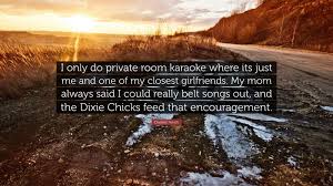 Chelsea peretti (born february 20, 1978) is an american comedian, actress, and writer. Chelsea Peretti Quote I Only Do Private Room Karaoke Where Its Just Me And One Of My Closest Girlfriends My Mom Always Said I Could Really Be