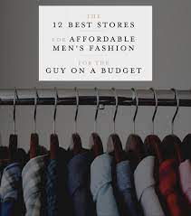 Zara was founded in 1975 in spain by amancio ortega and rosalia mera. Affordable Men S Fashion The 12 Best Stores For A Guy On A Budget