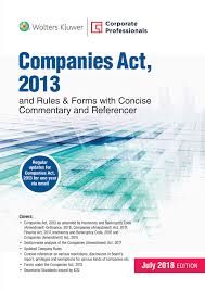 Form and content of prospectus. Amazon In Buy Companies Act 2013 And Rules Forms With Concise Commentary And Referencer Book Online At Low Prices In India Companies Act 2013 And Rules Forms With Concise Commentary