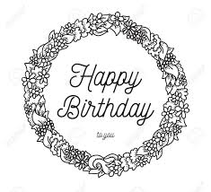 That's why it's important to send them actual invitations, so that they can mark their calendars and prepare for your big day. Happy Birthday Inscription In Hand Drawn Circle Frame Greeting Royalty Free Cliparts Vectors And Stock Illustration Image 54505092