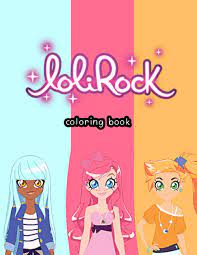 Get inspired by our community of talented artists. Amazon Com Lolirock Coloring Book 50 Coloring Pages Exclusive Artistic Illustrations For Girls Of All Ages 9798684732904 Cyulru Daitai Books