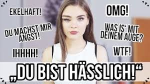 Du Bist Hasslich Stopp Es Reicht Mir Youtube