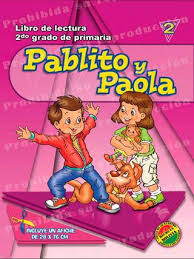 Primer grado libro para el alumno descargar. Pablito Y Paola 2do Grado De Primaria By Editora Nacional Issuu