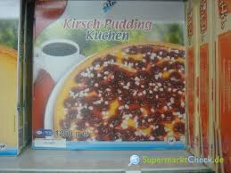 Und kommt auch sehr gut bei. Tip Kirsch Pudding Kuchen Fertig Gebacken Nutri Score Kalorien Angebote Preise