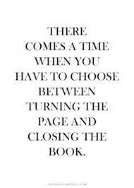 There Comes A Time Quotes Words Words Quotes