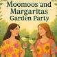 Moomoos and Margaritas Garden Party (1) event image