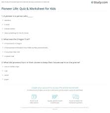 Think you know a lot about halloween? Pioneer Life Quiz Worksheet For Kids Study Com