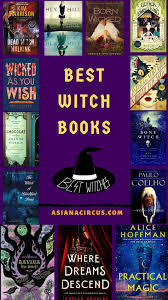 53 Best Books About Witches 2020 Updated Asiana Circus In 2020 Witch Books Books Witch Novels