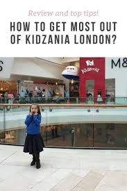 How To Get The Most Out Of Kidzania London Kidzania London London London With Kids