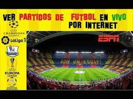 Horarios para ver en directo los partidos de la liga de campeones. Como Ver Partidos De Futbol En Vivo Gratis Por Internet 2018 Champions League Liga Espana Uefa Ver Partido Partido De Futbol Futbol En Vivo