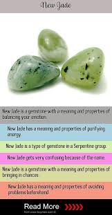 New Jade Meaning New Jade Effects On Love Health Money Relationships Energies Properties And Meanings Of New Jade N Jade Meaning Meant To Be Jade Crystal