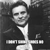 Billie bats tells joe pesci's character to go get your shine box because he used to shine the gangsters shoes. 3