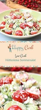 Huttenkase Sommersalat Happy Carb Rezepte Rezept Sommersalat Gesunde Rezepte Rezepte