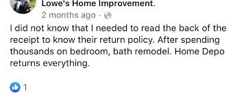 Check spelling or type a new query. Wow Really I Didnt Know I Had To Read The Back Of The Receipt To Know The Return Policy Lowes