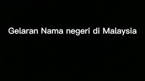 Pemerintah malaysia akhirnya resmi mengumumkan bahwa negara itu ingin mundur dari gelaran balap atau grand prix f1 setelah kontrak berakhir pada 2018. Gelaran Nama Negeri Di Malaysia Youtube