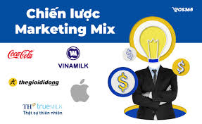 Top các chiến lược Marketing Mix từ các thương hiệu lớn hiện nay