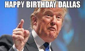 Happy Birthday Dallas Meme Memeshappen