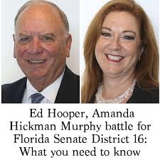 Ed Hooper, Amanda Hickman Murphy battle for Florida Senate District 16:  What you need to know