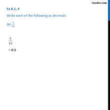 In this video, we write 2 3/5 as a decimal #writeasadecimal #decimals #prealgebraevery month we have a. Ex 8 1 4 Write As Decimals A 5 10 B 3 7 10 C 200 60