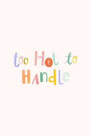 There's lots of strong sexual innuendo, ranging from explicit discussions about sexual activities, to couples kissing and engaging in. Doodle Font Too Hot To Handle Typography Psd Free Image By Rawpixel Com Chayanit Typography Psd Free Illustrations Doodles