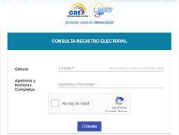 Consulta donde votar en las elecciones 2021 de ecuador(segunda vuelta) ingresando el número de cédula y nombres. Consultar Lugar De Votacion 2021 Cne Por Internet