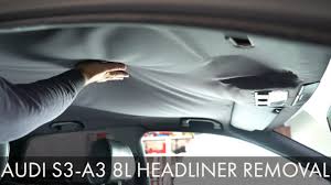 Any idea what it could be and how to fix it? Audi S3 A3 8l Old Roof Headliner Removal Youtube