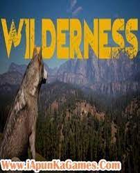 Wilderness permits will only be issued for available sites. Wilderness Free Download Free Download Full Version