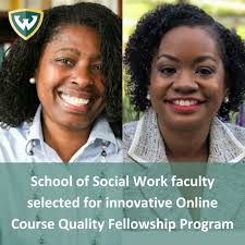Delighted to announce that our esteemed Social Work faculty Fay Keys and  Norma Love-Schropshire have been handpicked for the groundbreaking Online  Course Quality Fellowship Program to pioneer innovative approaches to  online education,