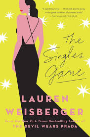 Read The Singles Game Online By Lauren Weisberger Books Lauren Weisberger Best Beach Reads Volunteer Quotes