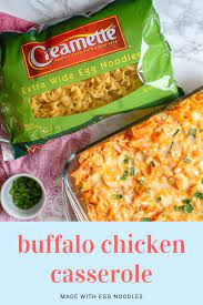 The Best Buffalo Chicken Casserole Made With Creamette Extra Wide Egg Noodles The Beard Buffalo Chicken Chicken Recipes Casserole Buffalo Chicken Casserole