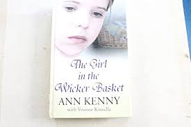 Amazon.com: The Girl In The Wicker Basket: 9780750533201: Kenny, Ann,  Kinsella, Yvonne: Books