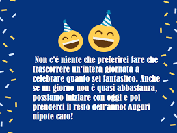 Buon Compleanno Nipote 130 Frasi Immagini E Video Di Auguri Per I Nipoti Notiziesecche Frasi Aforismi E Citazioni