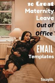 10 Great Maternity Leave Out Of Office Email Templates The Best Way To Cope With All The Pressure Maternity Leave Humor Out Of Office Email Maternity Leave